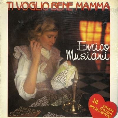 Cover for Enrico Musiani  · Ti Voglio Bene Mamma (VINIL)