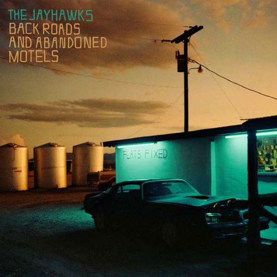 Cover for Jayhawks · Back Roads And Abandoned Motels (LP) [33 LP edition] (2018)