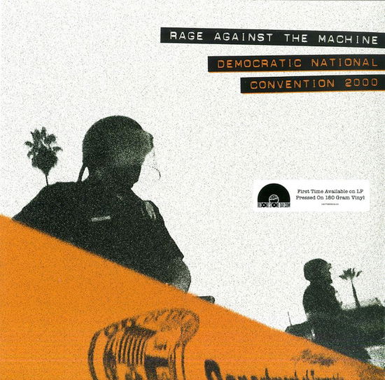 Democratic National Convention 2000 - Rage Against The Machine - Music - EPIC - 0198028377119 - November 29, 2024