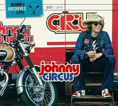 Tournee Johnny Cir 1972 - Johnny Hallyday - Music - FRENCH LANGUAGE - 0602445637119 - June 3, 2022