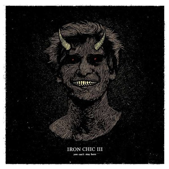 Iron Chic · You Can't Stay Here (LP) [Coloured edition] (2017)