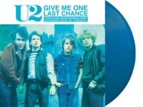 Cover for U2 · Give Me One Last Chance: Live In Glen Helen Regional Park. San Bernardino. May 30 1983 - Fm Broadcast (Blue Vinyl) (LP) (2023)