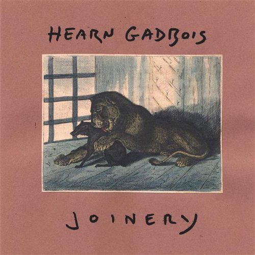 Cover for Hearn Gadbois · Joinery (CD) (2002)