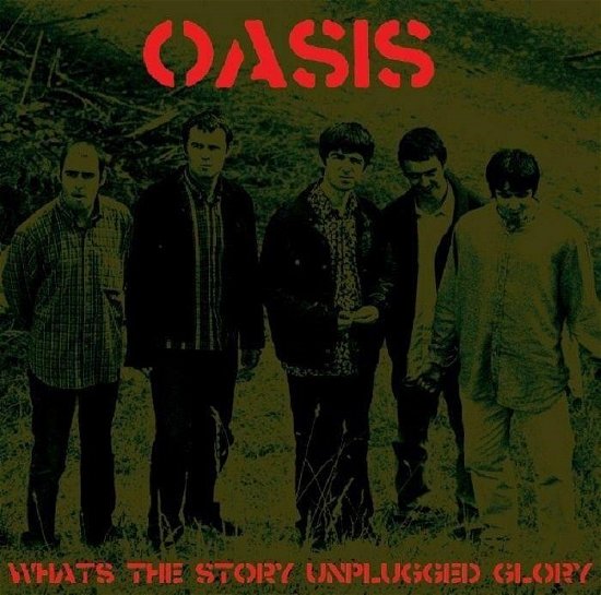Cover for Oasis · What's the story unplugged glory (VINIL) (2024)