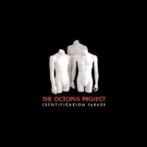 Cover for Octopus Project · Identification Parade (LP) (2009)