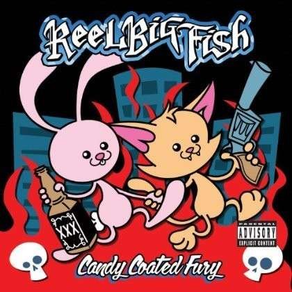 Cover for Reel Big Fish · Candy Coated Fury (LP) (2013)