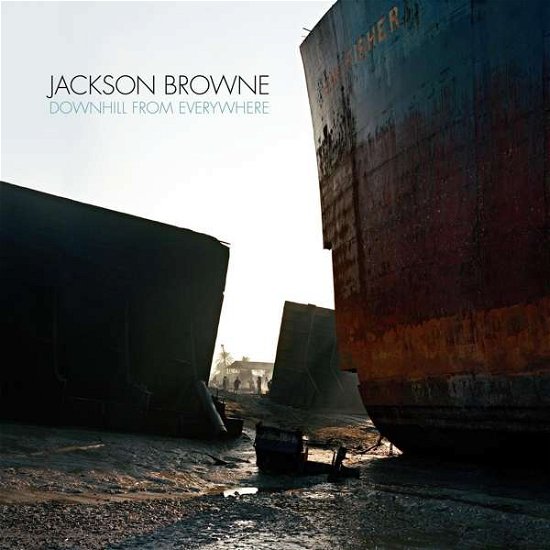 Downhill From Everywhere - Jackson Browne - Muzyka - INSIDE RECORDINGS - 0696751061119 - 23 lipca 2021