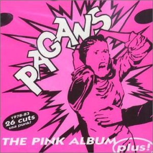 Pink Album Plus - Pagans - Música - CRYPT - 0700498009119 - 17 de mayo de 2001