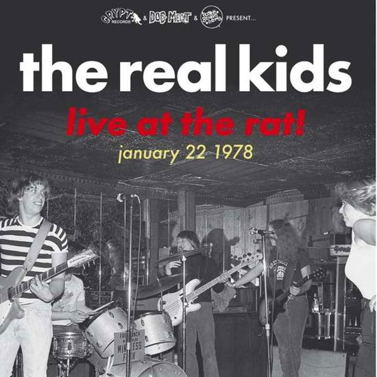 Live at the Rat! January 22 1978 - The Real Kids - Musiikki - CRYPT - 0700498012119 - perjantai 1. helmikuuta 2019