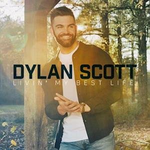 Cover for Dylan Scott · Livin' My Best Life (LP) (2022)