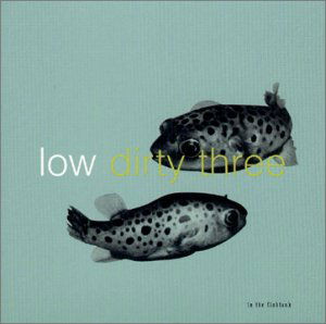 Cover for Low + Dirty Three · In The Fishtank (LP) (2024)