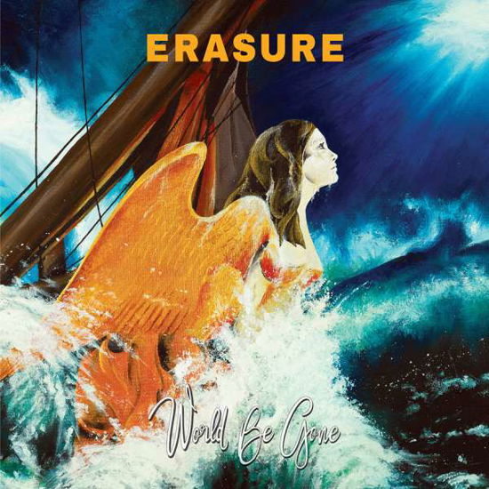 World Be Gone - Erasure - Musiikki - ELECTRONICA - 0724596967119 - keskiviikko 17. helmikuuta 2021