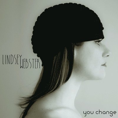 Cover for Lindsey Webster · You Change (LP) (2021)