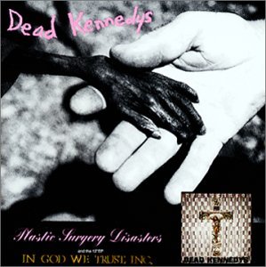 Cover for Dead Kennedys · Plastic Surgery Disasters (LP) (2001)