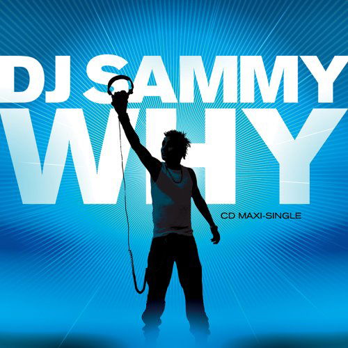 Cover for Dj Sammy · Why (LP) (2005)