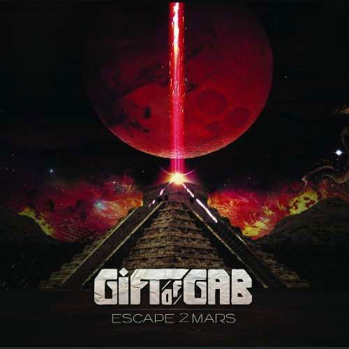 Cover for Gift of Gab · Escape 2 Mars (LP) (2009)
