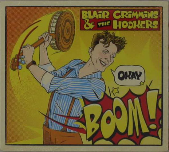 Cover for Blair &amp; The Hookers Crimmins · Okay, Boom (CD) (2021)