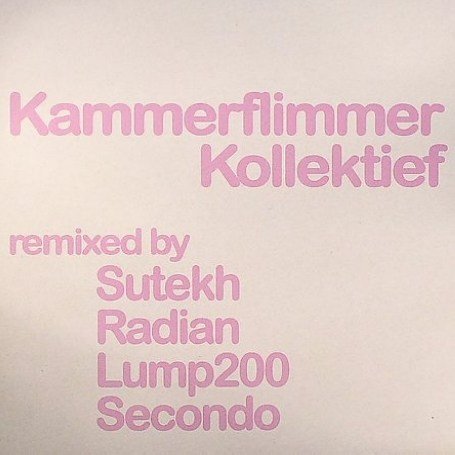 Remixed -2- - Kammerflimmer Kollektief - Música - STAUBGOLD - 0801670027119 - 6 de marzo de 2006