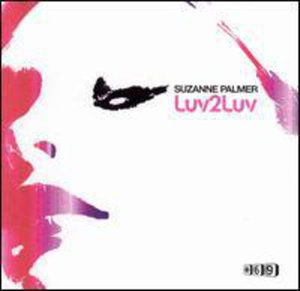 Cover for Suzanne Palmer · Luv 2 Luv (LP) (2004)