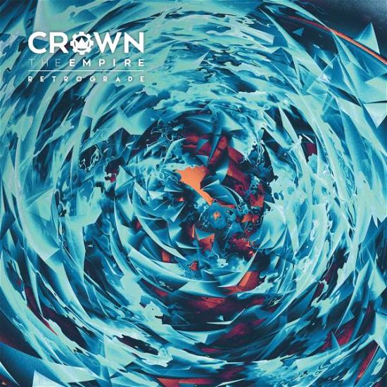 Cover for Crown The Empire · Retrograde (CD) (2016)