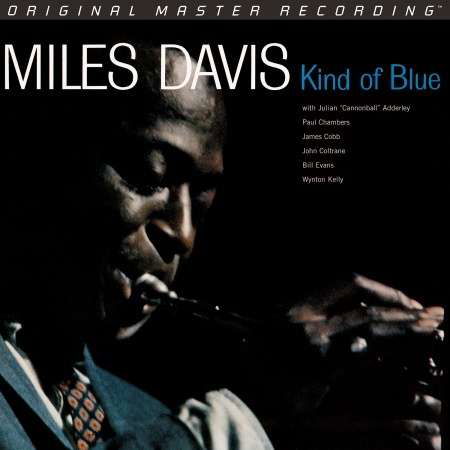 Kind Of Blue - Miles Davis - Musikk - MOBILE FIDELITY SOUND LAB - 0821797450119 - 27. september 2019