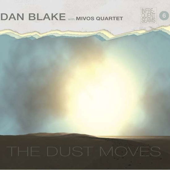 Dust Moves - Blake, Dan & Mivos Quartet - Movies - INFREQUENT SEAMS RECORDS - 0822371154119 - November 10, 2016