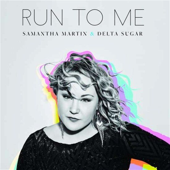 Cover for Martin,samantha &amp; Delta Sugar · Run to Me (LP) (2021)