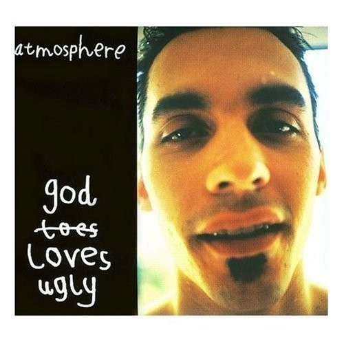 God Loves Ugly - Atmosphere - Musiikki - RHYMESAYERS ENTERTAINMENT - 0826257003119 - tiistai 20. tammikuuta 2009