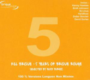 Brique Rouge. 5 - Kill Brique : 5 Years Of Brique Rouge (CD) (2017)