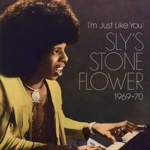 Cover for Sly Stone &amp; Various Artists · I'm Just Like You - Sly's Stone Flower 1969-70 (LP) (2014)