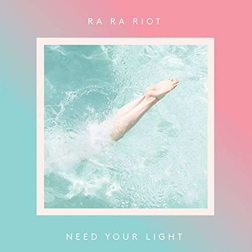 Cover for Ra Ra Riot · Need Your Light (LP) (2016)