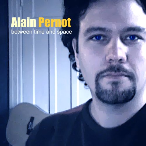 Cover for Alain Pernot · Between Time &amp; Space (CD) (2005)