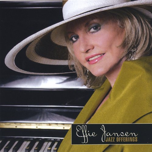 Jazz Offerings - Effie Jansen - Music - CDB - 0837101070119 - January 10, 2006