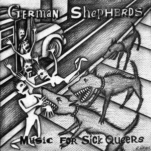 Cover for German Shepherds · Music For Sick Queers (LP) (2018)