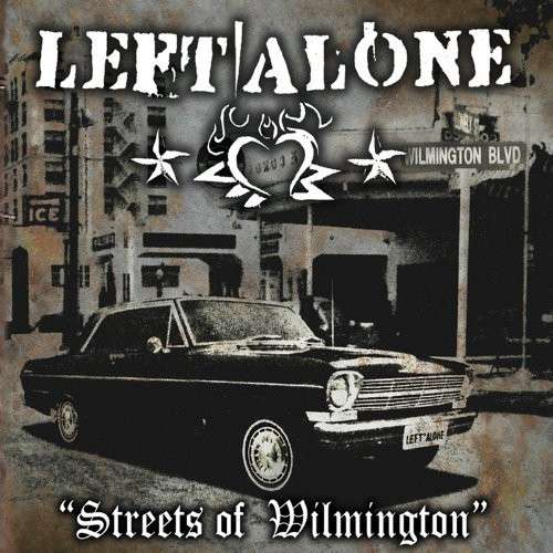 Streets of Wilmington - Left Alone - Música - Blackbird - 0881243120119 - 30 de junho de 2015