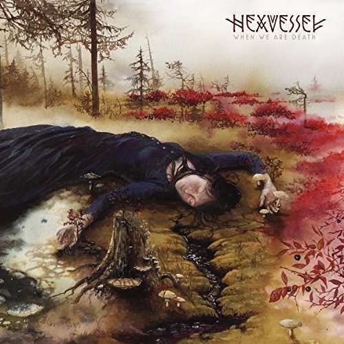 Cover for Hexvessel · When We Are Death (LP) (2016)