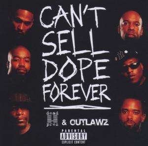 Cover for Dead Prez &amp; Outlawz · Can't Sell Dope Forever (LP) (2006)