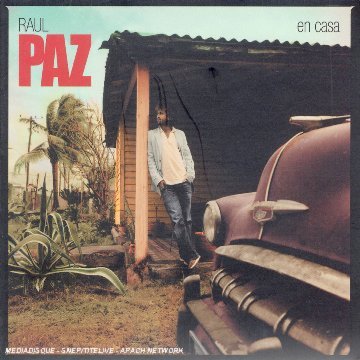 En Casa - Raul Paz - Muziek - NAIVE - 3298498101119 - 6 juli 2009