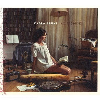 No Promises - Carla Bruni - Muziek - NAIVE - 3298498114119 - 6 augustus 2011