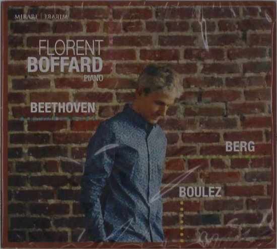 Cover for Florent Boffard · Beethoven. Berg. Boulez (CD) [Digipack] (2021)
