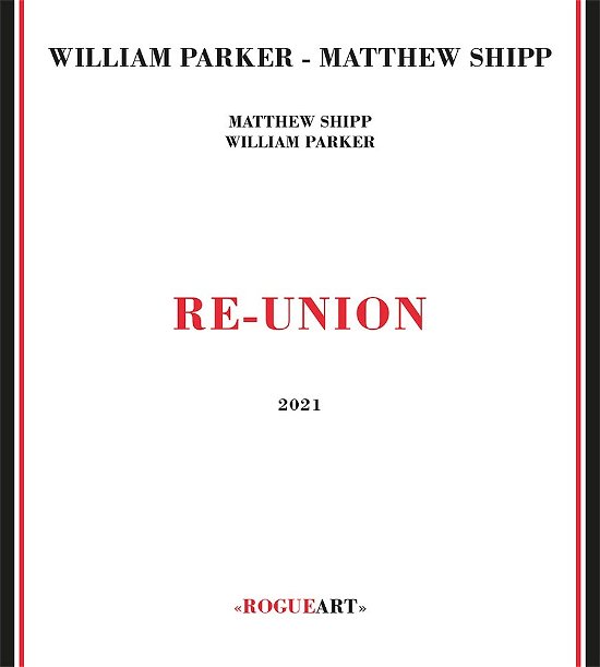 Cover for William Parker / Matthew · Re-Union (CD) (2021)