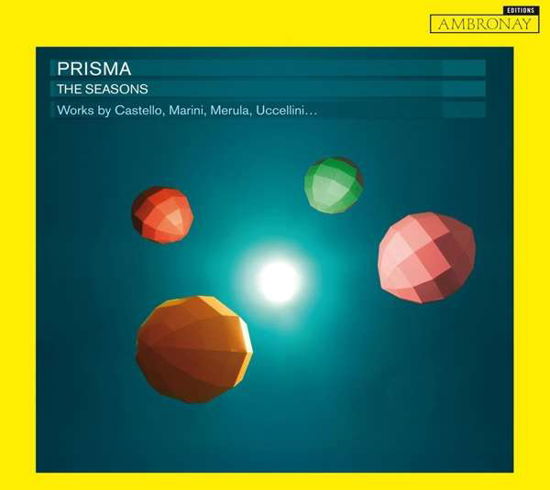 Cover for Prisma · The Seasons / Works By Castello (CD) (2018)