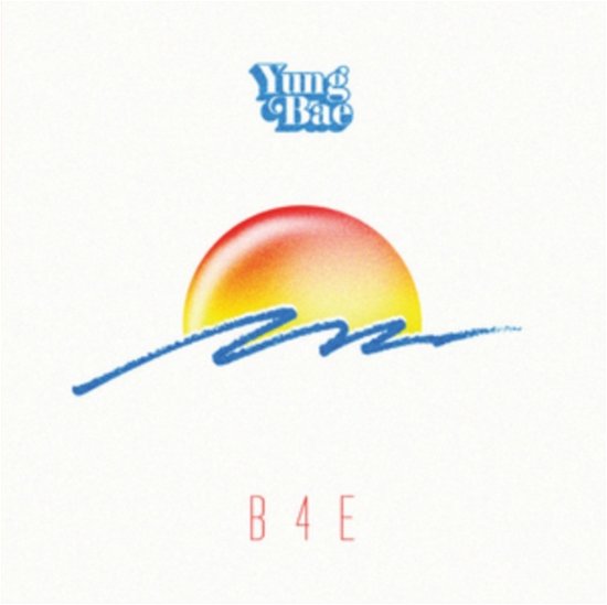Cover for Yung Bae · B4e (LP) (2023)