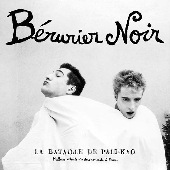 La Bataille De Pali Kao - Berurier Noir - Music - ARCHIVES DE LA ZONE MONDIALE - 3770022118119 - November 25, 2022