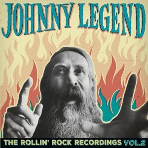 Cover for Johnny Legend · Rollin' Rock Recordings 2 (LP) (2016)