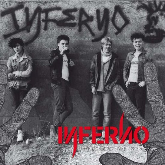 Inferno · Anti Hagenbach Tape - the Beginning (CD) (2018)