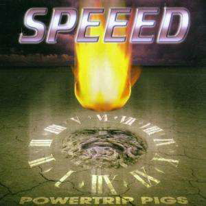 Cover for Speed · Powertrip Pigs (CD)