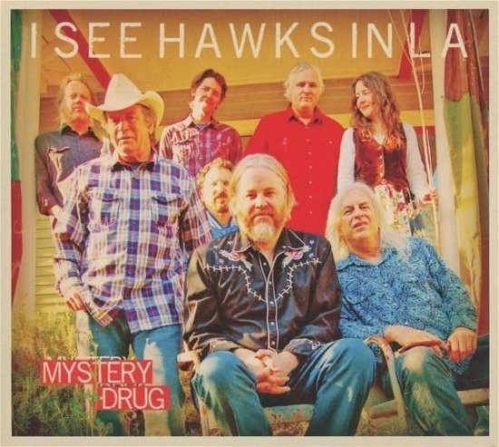 Cover for I See Hawks In L.A. · Mystery Drug (CD) [Digipack] (2019)