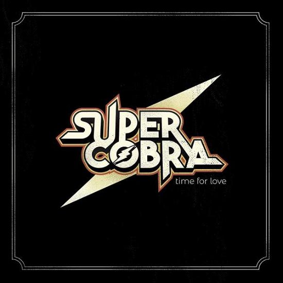 Supercobra · Time For Love (CD) (2019)