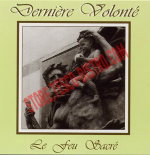 Cover for Derniere Volonte · Le Feu Sacre (CD) (2017)